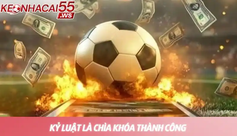 Kỷ luật là chìa khóa thành công